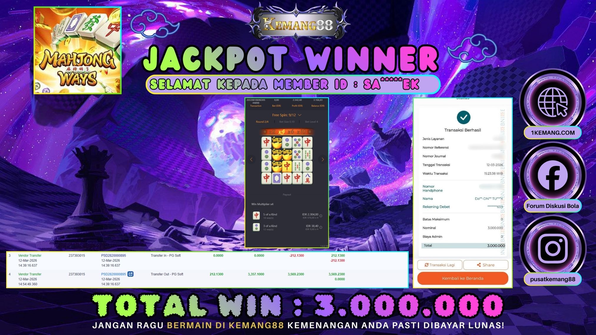 KEMANG88 [12 Maret 2026] : JACKPOT SLOT : MAHJONG WAYS 1 [PG] Rp. 3.000.000.,- LUNAS